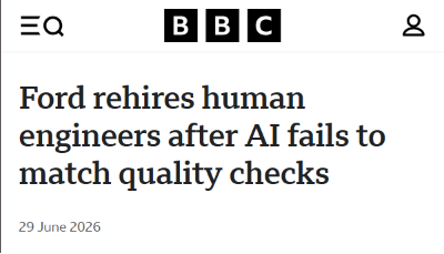 BBC News: Ford rehires human engineers after AI fails to match quality checks