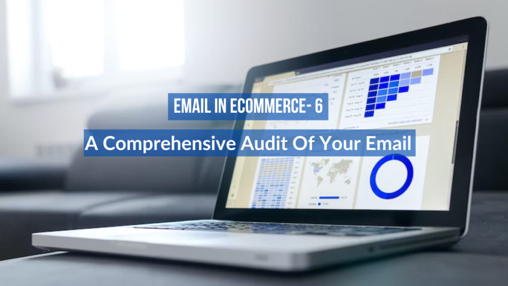 ecommerce email marketing audit